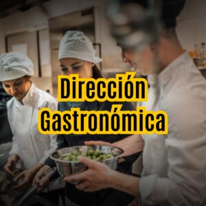 Dirección Gastronómica